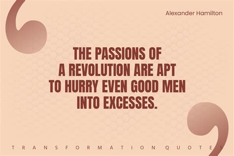 10 Alexander Hamilton Quotes That Will Inspire You | TransformationQuotes