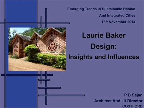 all-housings-by-laurie baker a true architect of kerala | PPT