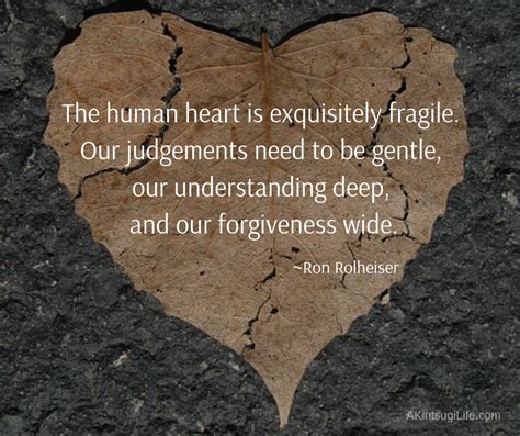 The fragility of the human heart | Wisdom quotes, Heart quotes, Quotes to live by