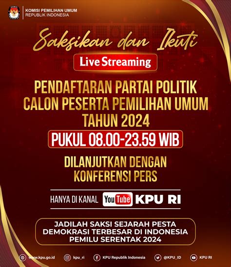 KPU RI on Twitter: "#TemanPemilih, Ayo ikuti Live Streaming Pendaftaran ...