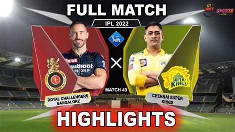 RCB vs CSK 49TH MATCH HIGHLIGHTS 2022 | IPL 2022 BANGALORE vs CHENNAI 49TH MATCH HIGHLIGHTS # ...