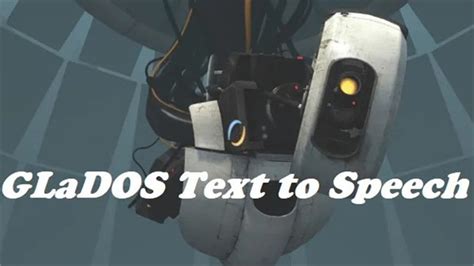 Glados Voice Generator