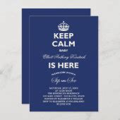 Keep Calm Funny Sip & See Baby Birth Announcement | Zazzle