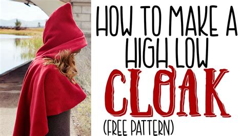 How to Make a Cloak with a High Low Hem (FREE Pattern) - YouTube