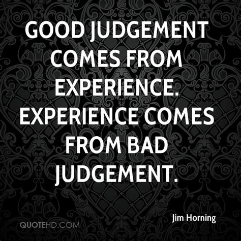 Good Judgement Quotes