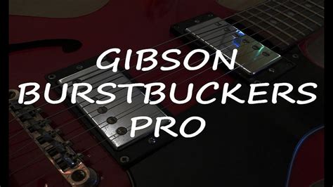 Gibson Burstbucker Pro Pickups | Demo - YouTube