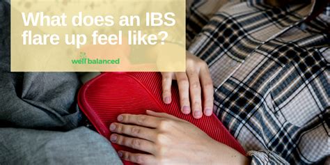 What does an IBS flare up feel like? | Well Balanced Nutrition | Well ...