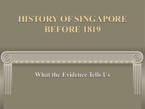 History Of Singapore Before 1819