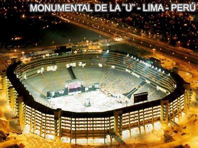 ESTADIO MONUMENTAL LIMA - PERÚ | FÚTBOL PERÚ