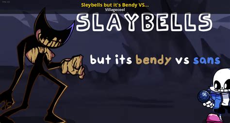 Sleybells but it's Bendy VS Sans (Fanmade) [Friday Night Funkin'] [Mods]