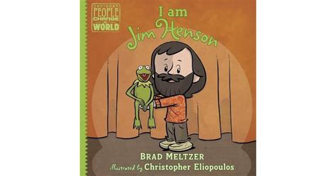 I Am Jim Henson by Brad Meltzer — Reviews, Discussion, Bookclubs, Lists