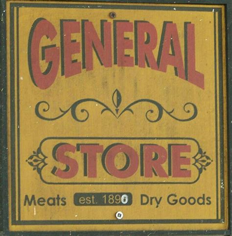 Pin by Incognito on Mr. Whittaker's General Store | Vintage store signs, Store signage, General ...