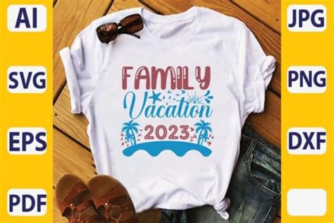 12 Family Vacation 2023 Designs & Graphics