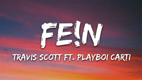 Travis Scott - FE!N (Lyrics) - YouTube