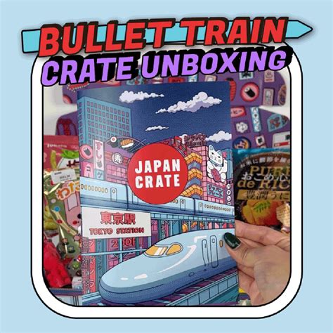 What's in the Bullet Train Crate? 👀 - Japan Crate