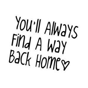 Way Back Home Quotes. QuotesGram