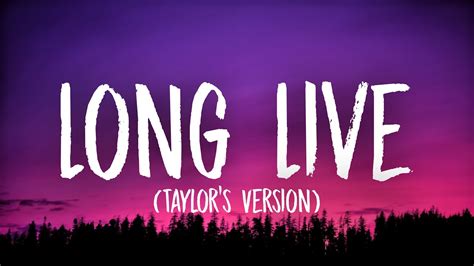 Taylor Swift - Long Live [Lyrics] (Taylor’s Version) - YouTube