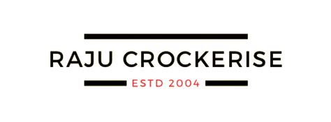 Raju Crockeries - Home - Raju Crockeries