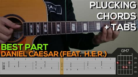 Daniel Caesar (Feat. H.E.R.) – Best Part Guitar Tutorial [PLUCKING AND CHORDS + TABS] | Guitar Fan