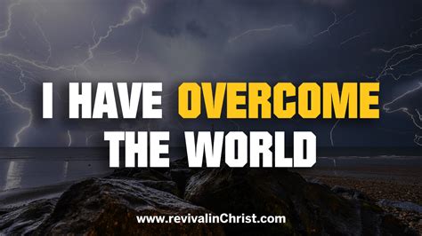 I Have Overcome the World - Revival in Christ