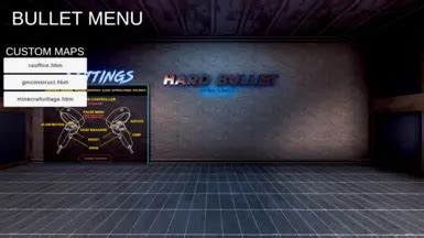 Bullet Menu at Hard Bullet Nexus - Mods and Community