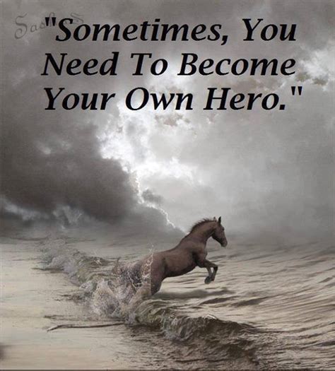 Quotes About Being Heroic. QuotesGram