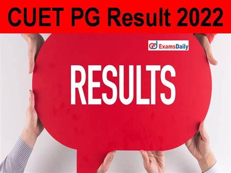 CUET PG Result 2022 Expected Date – Download Final Answer Key PDF!!! | Exams Daily - India's no ...