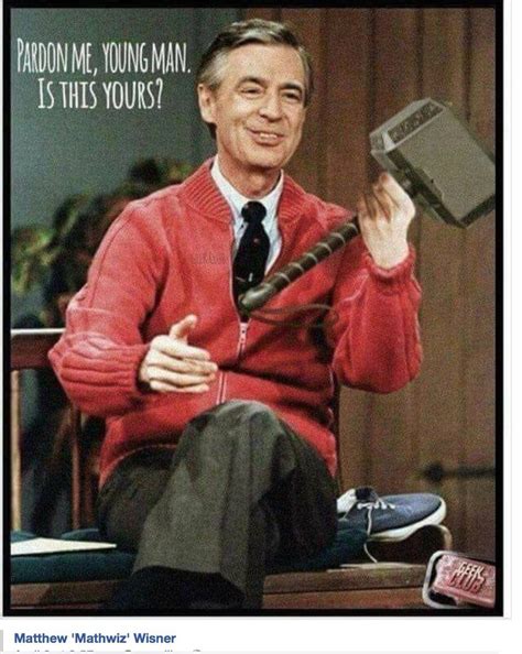 Request Follow Up! "THOR meets Mr Rogers" | Funny celebrity pics, Mr rogers, Mister rogers ...