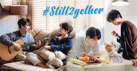 Still 2gether của BrightWin lên sóng: Sarawat chuẩn thê nô, thêm cặp đam mỹ mới? - BlogAnChoi