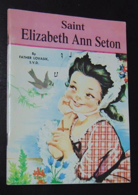 SAINT Elizabeth Ann Seton Biography Book by by queenbeecanada