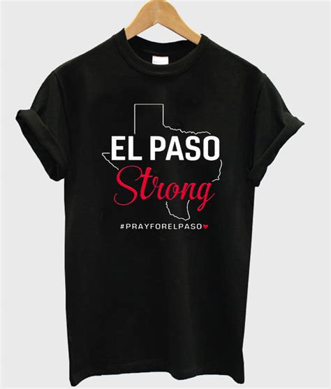 El Paso Strong T Shirt