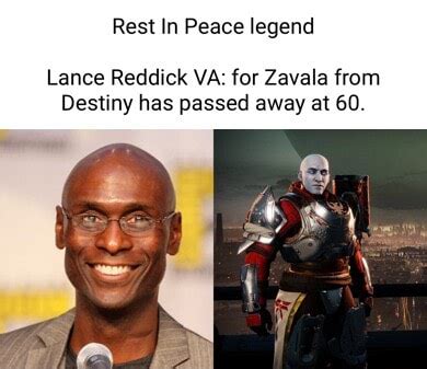 Rest In Peace legend Lance Reddick VA: for Zavala from Destiny has passed away at 60. - iFunny