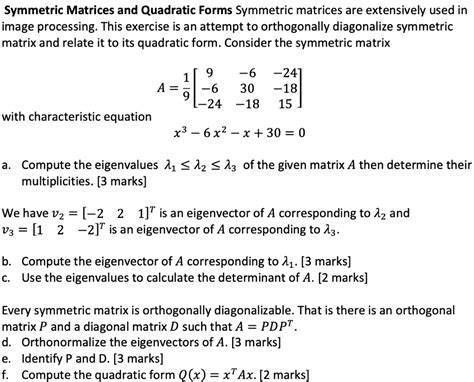 Solved Symmetric Matrices and Quadratic Forms Symmetric | Chegg.com