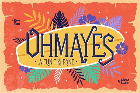 Ohmayes Tiki Font Free Download - Creativetacos