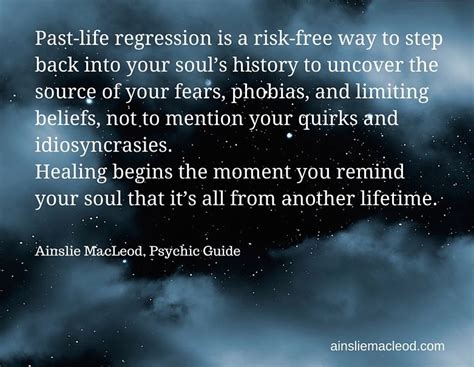 "Past life regression is a risk free way to step back into your soul's history to uncover the ...