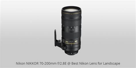 7 Best Nikon Lenses for Landscape to Buy in 2024