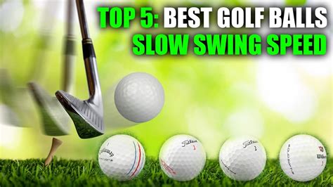 TOP 5: BEST GOLF BALLS FOR SLOW SWING SPEED 2023: SENIOR-FRIENDLY GOLF BALLS AND REVIEWS - YouTube