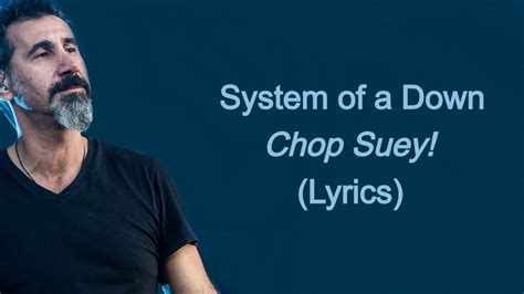 Chop suey system of a down lyrics - hetywindows