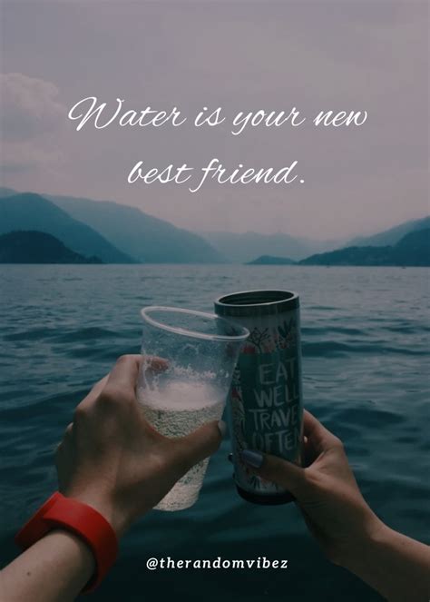 60 Drink Water Quotes To Inspire You To Stay Hydrated – The Random Vibez