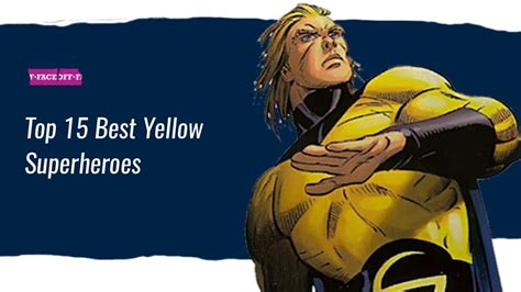 Top 15 Best Yellow Superheroes