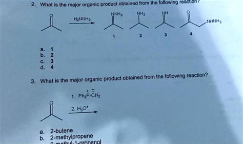 SOLVED: What is the major organic product obtained from the following reaction: t NHz + HzNNHz ...