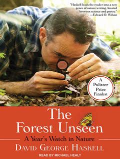 The Forest Unseen audiobook from Tantor | David George Haskell