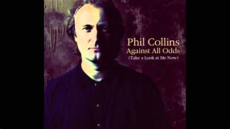 Against All Odds (Take A Look At Me Now) - Phil Collins Testo della canzone