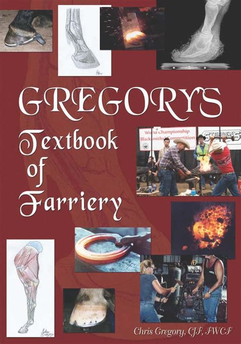 Gregory's Textbook of Farriery: Chris Gregory: 9780983314004: Amazon ...