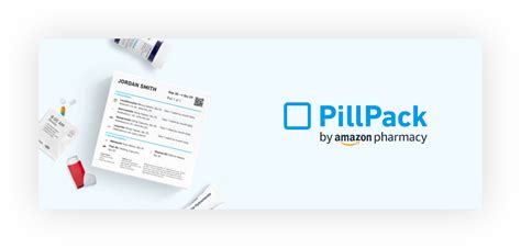 Amazon’s PillPack: A better, simpler, smarter pharmacy.