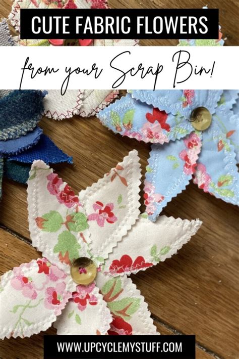 Easy Scrap Fabric Flowers - Upcycle My Stuff