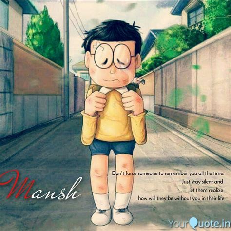 Sad Nobita Quotes : Because they are too many and too dangerous.