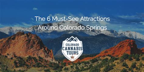 The 6 Must-See Attractions Around Colorado Springs - Colorado Cannabis Tours and 420 Hotels