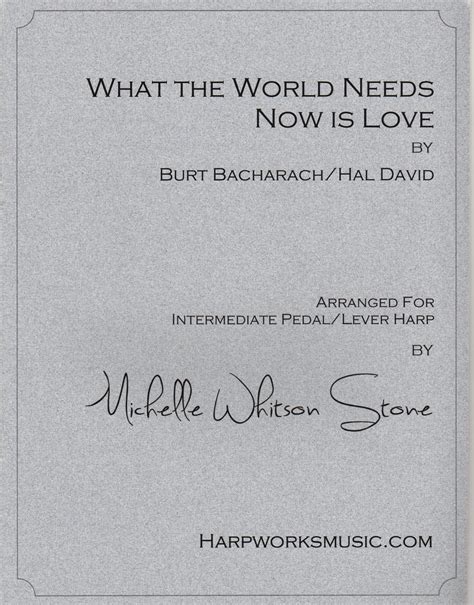 What the World Needs Now Is Love - Harp.com