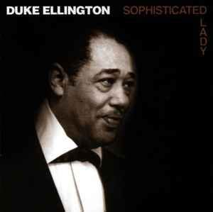 Duke Ellington - Sophisticated Lady (1996, CD) | Discogs